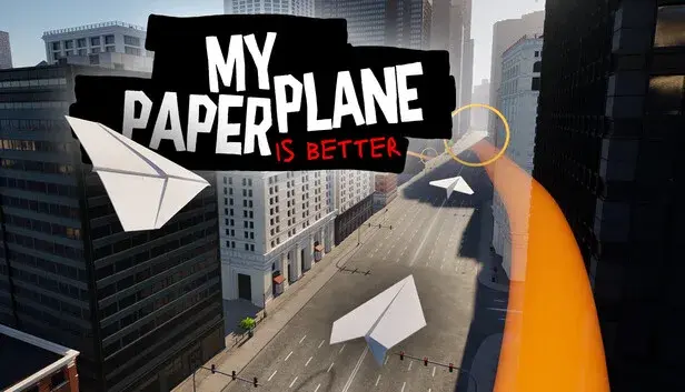 My Paper Plane Is Better
