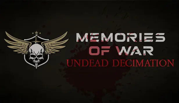 Memories of War Undead Decimation