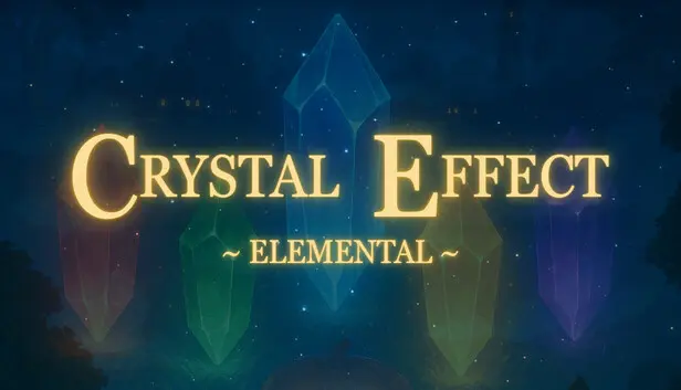 Crystal Effect : Elemental