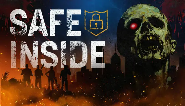 SAFE INSIDE