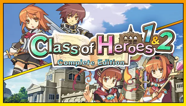 Class of Heroes 1&2 Complete Edition