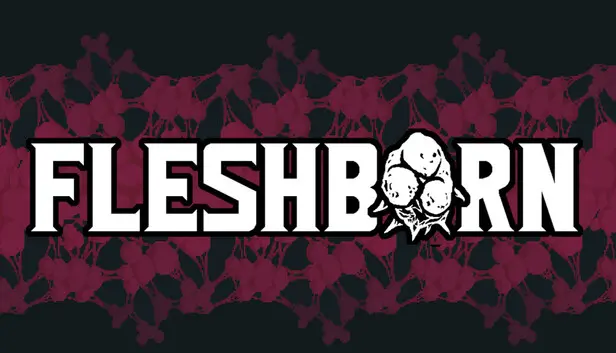 Fleshborn