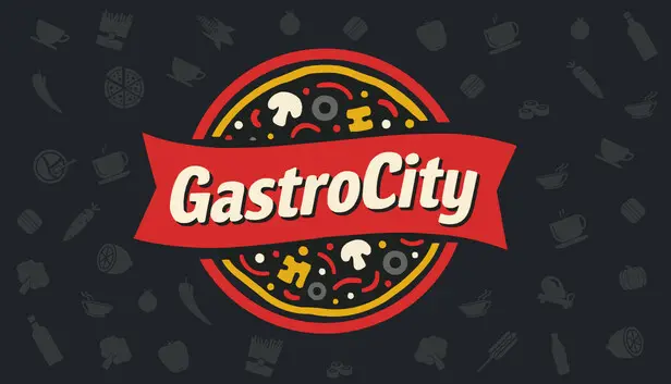 GastroCity: A Restaurant Taycoon Game