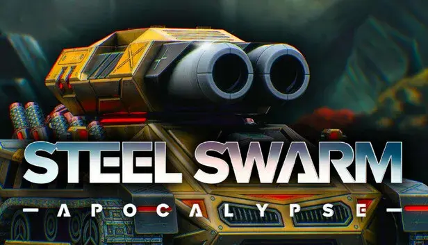 Steel Swarm: APOCALYPSE