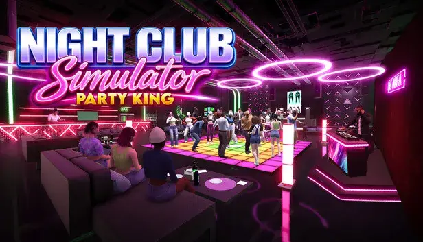 Night Club Simulator : Party King x Restaurats