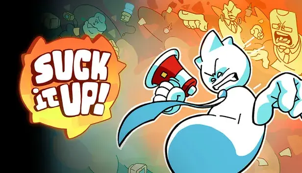 Suck It Up!
