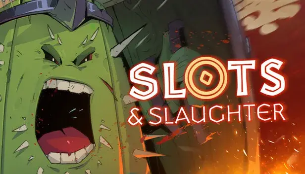 Slots & Slaughter