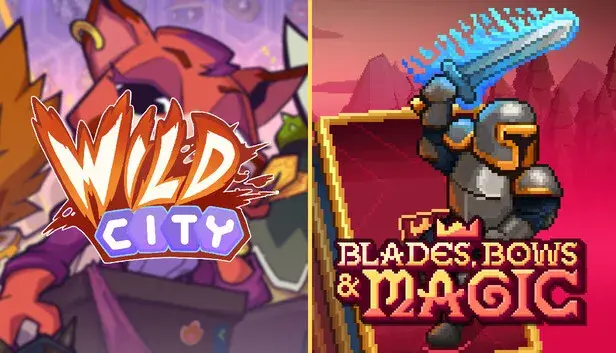 Wild City & Blades, Bows and Magic