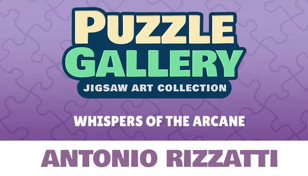 Puzzle Gallery - Whispers of the Arcane by Antonio Rizzatti