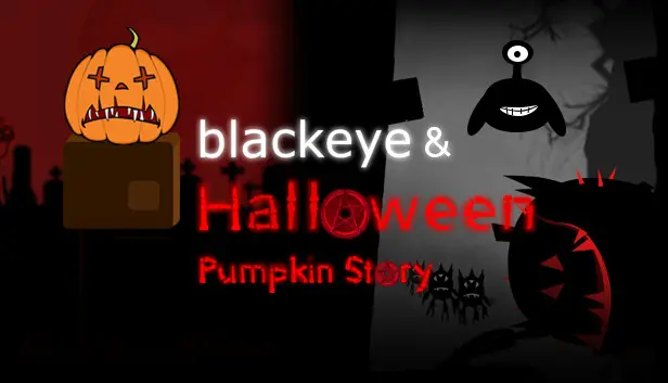 BlackEye & Halloween Pumpkin Story