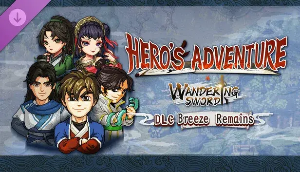 Hero's Adventure- Breeze Remains