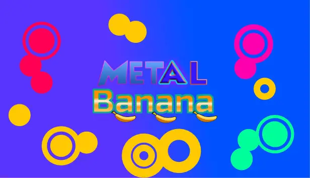 Metal Banana
