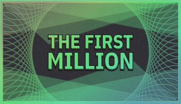 The First Million