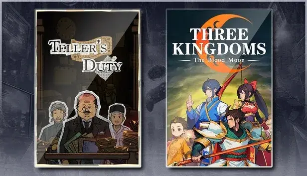 Teller's Duty & Three Kingdoms: The Blood Moon