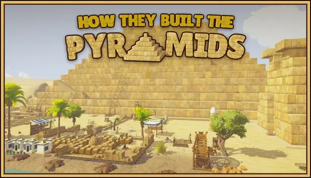 How They Built the Pyramids