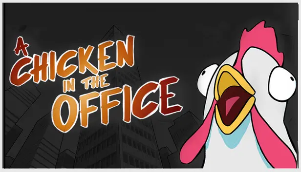 A Chicken In The Office