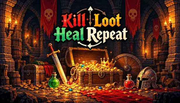 Kill Loot Heal Repeat