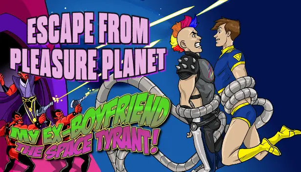 The SpaceOut Collection - My Ex-Boyfriend the Space Tyrant and Escape from Pleasure Planet