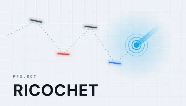 Project Ricochet