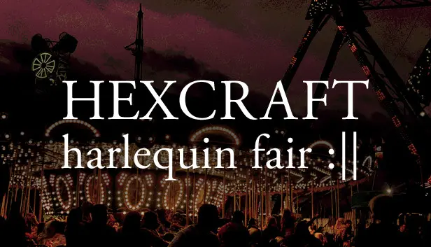 HEXCRAFT: Harlequin Fair