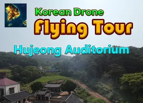 Korean Drone Flying Tour Hujeong Auditorium - Switch