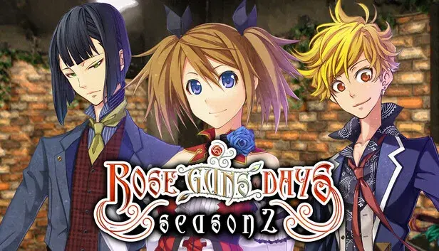 Rose Guns Days -Season 2