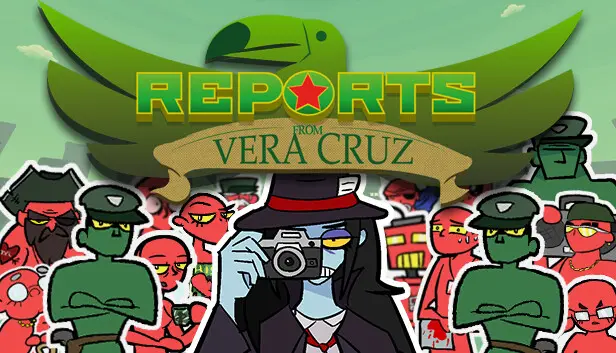 Reports from Vera Cruz