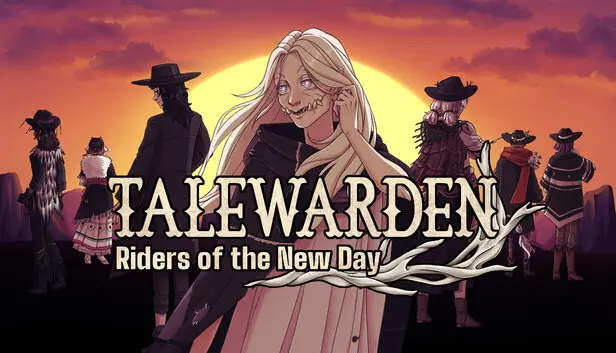 Talewarden: Riders of the New Day