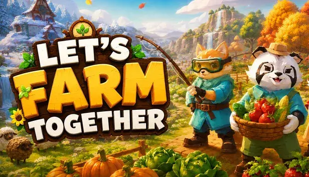 Let's Farm Together