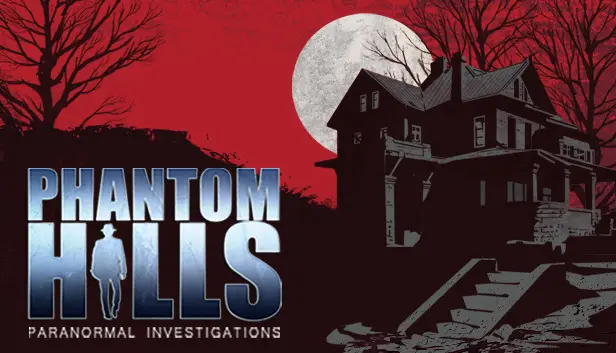 Phantom Hills