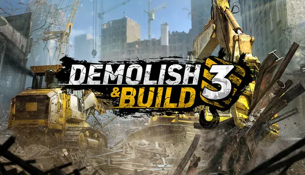 Demolish & Build 3