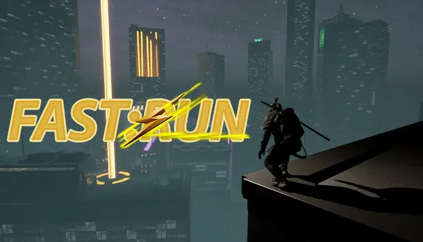 Fast:Run