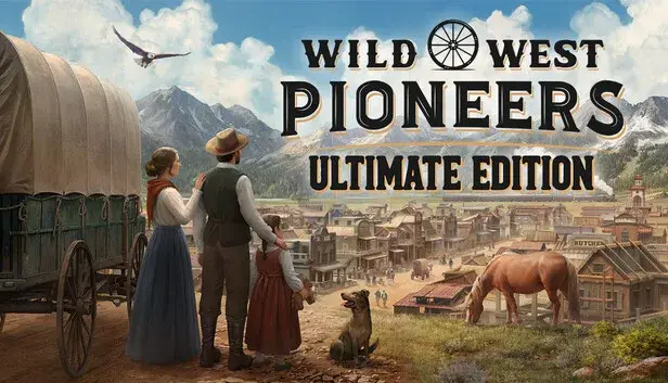 Wild West Pioneers Ultimate Edition