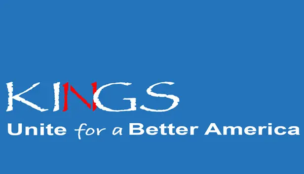 Kings Unite for a Better America