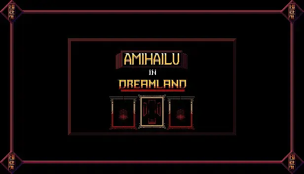 Amihailu in Dreamland