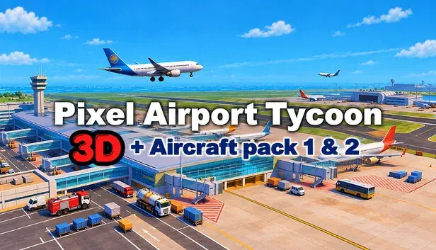 Pixel Airport Tycoon 3D + Aircraft Pack 1 und 2