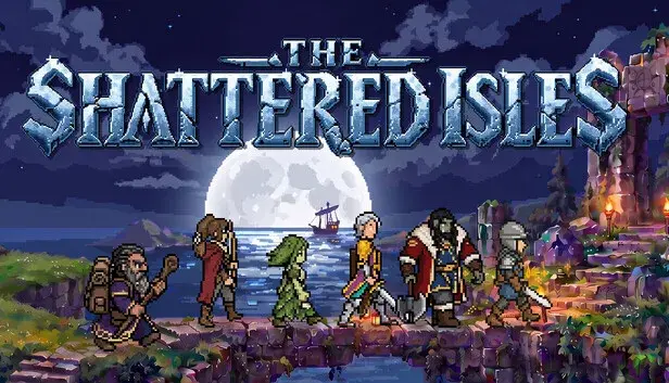The Shattered Isles