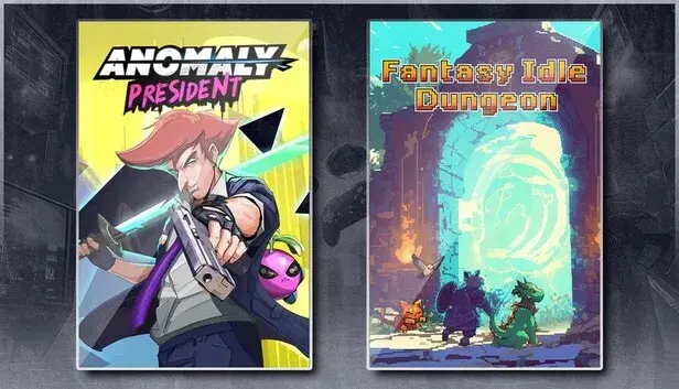 Anomaly President & Fantasy Idle Dungeon