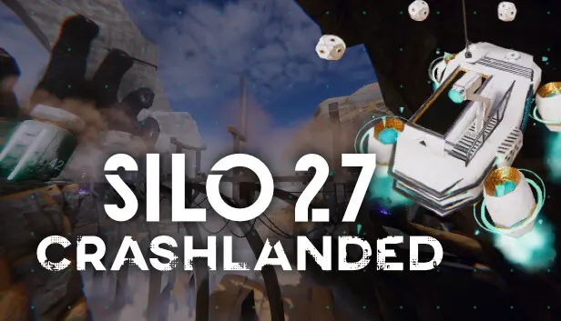 SILO27: Crashlanded
