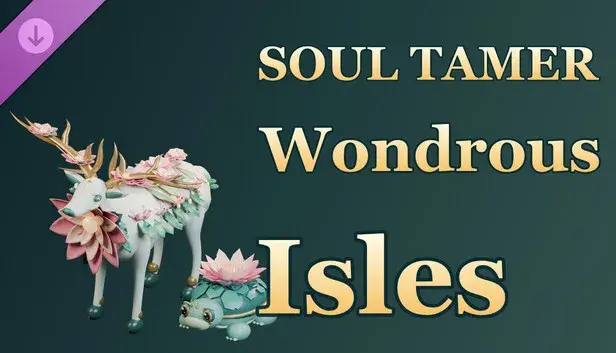 Soul Tamer: Wondrous Isles