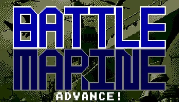 Battle Marine Advance!