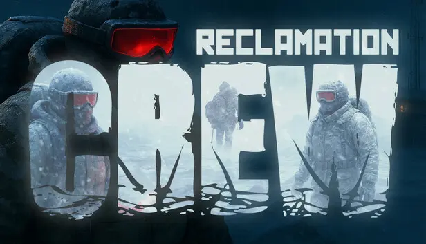 Reclamation Crew