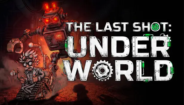 The Last Shot: Underworld