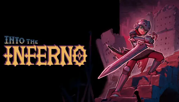 Into The Inferno - A Knights Journey