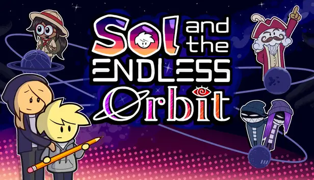 Sol and the Endless Orbit