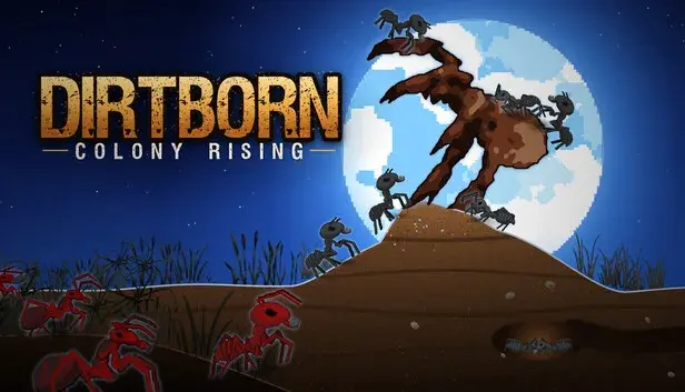 Dirtborn: Colony Rising