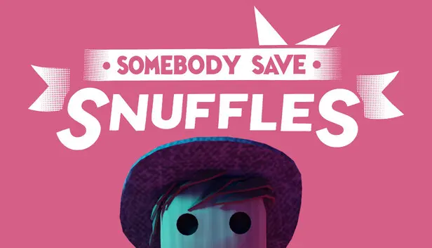 Somebody Save Snuffles
