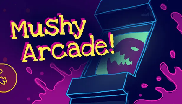 Mushy Arcade!