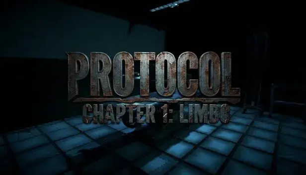 Protocol - Chapter 1: Limbo