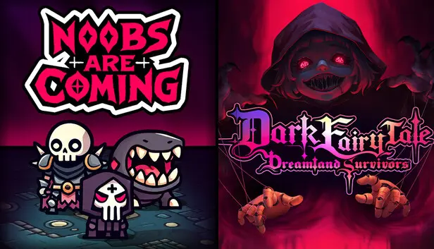 Noobs Are Coming x Dark Fairy Tale: Dreamland Survivors